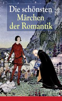 Читать Die schönsten Märchen der Romantik - Clemens Brentano