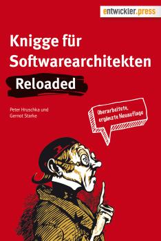 Читать Knigge für Softwarearchitekten. Reloaded - Peter  Hruschka