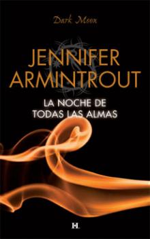 Читать La noche de todas las almas - Jennifer Armintrout