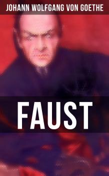 Читать Faust - Иоганн Вольфганг фон Гёте