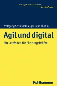 Читать Agil und digital - Wolfgang  Schmid