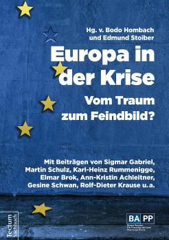 Читать Europa in der Krise – Vom Traum zum Feindbild? - Отсутствует