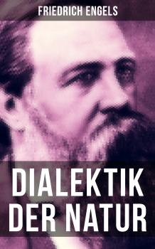Читать Friedrich Engels: Dialektik der Natur - Friedrich  Engels