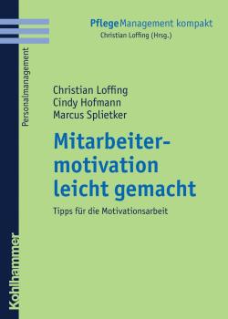 Читать Mitarbeitermotivation leicht gemacht - Christian  Loffing