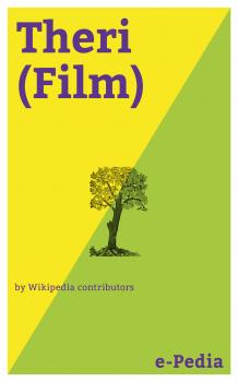 Читать e-Pedia: Theri (Film) - Wikipedia contributors