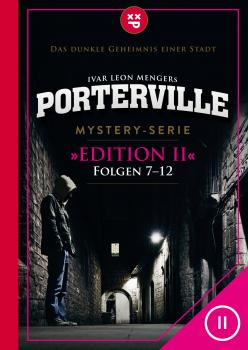 Читать Porterville (Darkside Park) Edition II (Folgen 7-12) - Simon X.  Rost