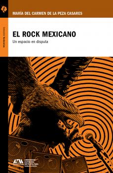 Читать El rock mexicano - María del Carmen de la Peza Casares
