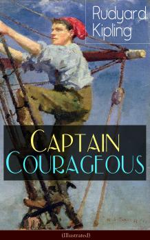 Читать Captain Courageous (Illustrated) - Rudyard 1865-1936 Kipling