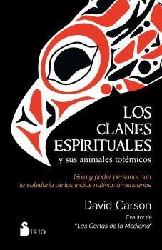 Читать Los clanes espirituales y sus animales totémicos - David  Carson