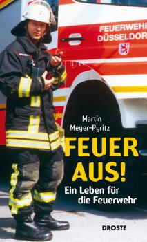 Читать Feuer aus! - Martin Meyer-Pyritz