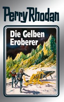 Читать Perry Rhodan 58: Die Gelben Eroberer (Silberband) - Hans Kneifel