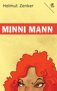 Читать Minni Mann - Helmut Zenker