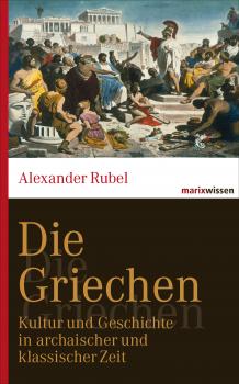 Читать Die Griechen - Alexander  Rubel