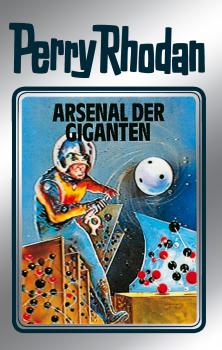 Читать Perry Rhodan 37: Arsenal der Giganten (Silberband) - Kurt  Mahr