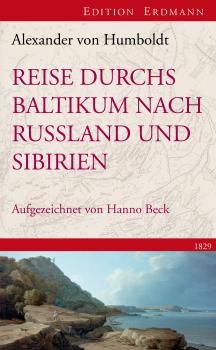 Читать Reise durchs Baltikum nach Russland und Sibirien 1829 - Alexander von  Humboldt