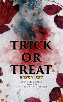 Читать TRICK OR TREAT Boxed Set: 200+ Eerie Tales from the Greatest Storytellers - Джек Лондон