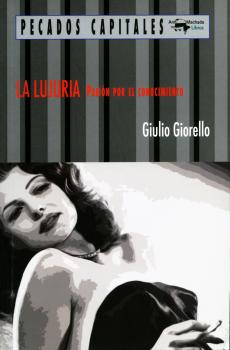 Читать La lujuria - Giulio Giorello