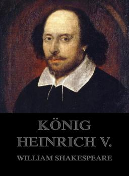 Читать König Heinrich V. - Уильям Шекспир