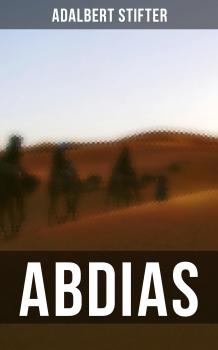 Читать ABDIAS - Adalbert Stifter