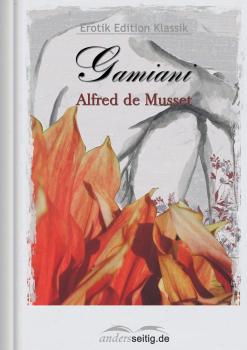 Читать Gamiani - Alfred de  Musset