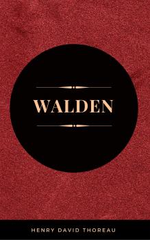 Читать Walden - Генри Дэвид Торо