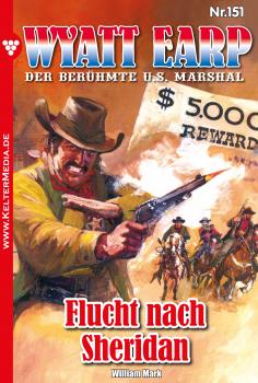 Читать Wyatt Earp 151 – Western - William  Mark
