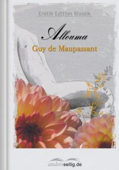 Читать Allouma - Ги де Мопассан