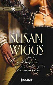 Читать El abrazo de la doncella - Susan Wiggs