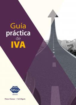 Читать Guía práctica de IVA 2019 - José Pérez Chávez