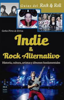 Читать Indie & Rock alternativo - Carlos Pérez de Ziriza