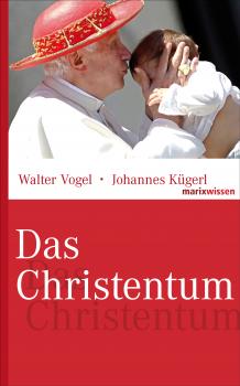 Читать Das Christentum - Walter  Vogel