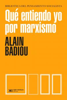 Читать Qué entiendo yo por marxismo - Alain  Badiou