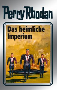 Читать Perry Rhodan 57: Das heimliche Imperium (Silberband) - Hans Kneifel