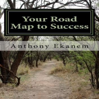 Читать Your Road Map to Success - Anthony Ekanem