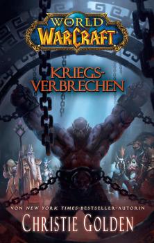 Читать World of Warcraft: Kriegsverbrechen - Christie  Golden