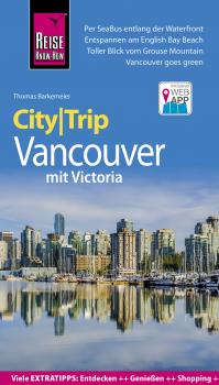 Читать Reise Know-How CityTrip Vancouver - Thomas Barkemeier