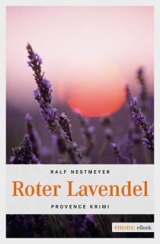 Читать Roter Lavendel - Ralf  Nestmeyer