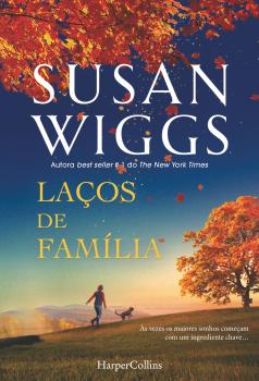 Читать Laços de familia - Susan Wiggs