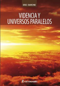 Читать Videncia y Universos paralelos - Eric Barone