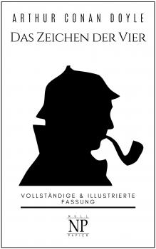 Читать Sherlock Holmes – Das Zeichen der Vier - Arthur Conan Doyle