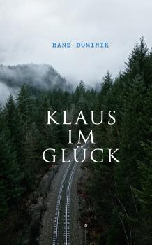 Читать Klaus im Glück - Hans  Dominik