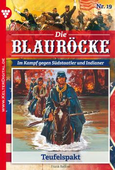 Читать Die Blauröcke 19 – Western - Frank  Retlow