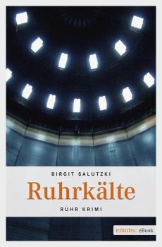 Читать Ruhrkälte - Birgit Salutzki