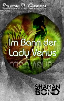 Читать Im Bann der Lady Venus - Simon R. Green