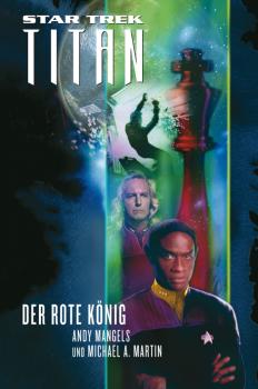 Читать Star Trek - Titan 2: Der rote König - Andy  Mangels