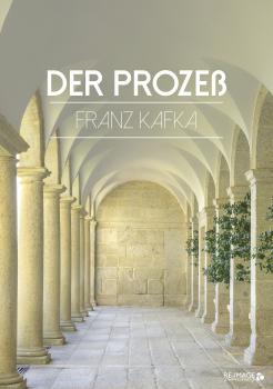 Читать Der Prozeß - Франц Кафка