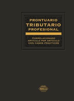 Читать Prontuario Tributario correlacionado artículo por artículo con casos prácticos. Profesional 2019 - José Pérez Chávez