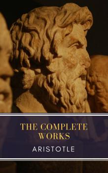 Читать Aristotle: The Complete Works - MyBooks  Classics