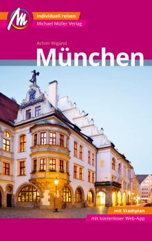 Читать München MM-City Reiseführer Michael Müller Verlag - Achim  Wigand