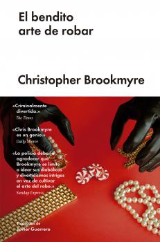 Читать El bendito arte de robar - Christopher  Brookmyre